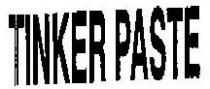 TINKER PASTE