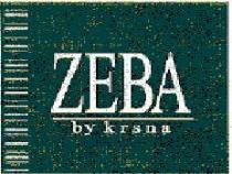 ZEBA BY KRSNA