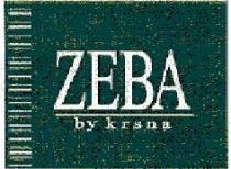 ZEBA BY KRSNA