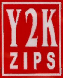 Y2K ZIPS WITH
