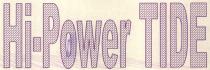 Hi-Power TIDE