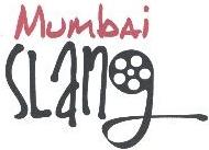 MumbAi sLang
