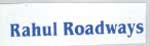 RAHUL ROADWAYS