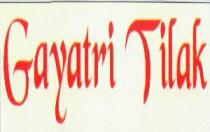 GAYATRI TILAK