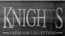 KNIGHTS PREMIUM COLLECTION