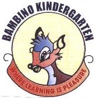 BAMBINO KINDERGARTEN WHERE LEARNING IS PLEASURE