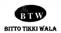 BITTO TIKKI WALA