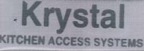 Krystal KITCHEN ACCESS SYSTEMS