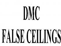 DMC FALSE CEILINGS
