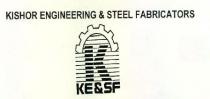 KE&SF KISHOR ENGINEERING & STEEL FABRICATORS