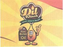 DIL KHUSH