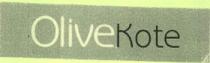 OLIVE KOTE