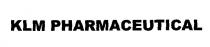 KLM PHARMACEUTICAL