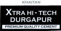 KHAITAN XTRA HI - TECH DURGAPUR