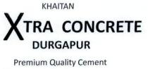 KHAITAN XTRA CONCRETE DURGAPUR