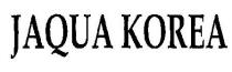 JAQUA KOREA