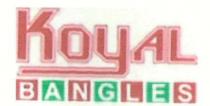 KOYAL BANGLES
