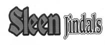 SLEEN JINDALS