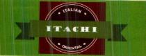 ITALIAN ITACHI ORIENTAL