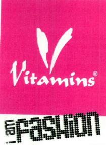 V Vitamins i am fasHion