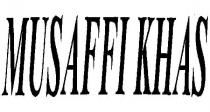 MUSAFFI KHAS