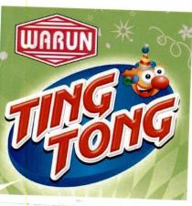 WARUN TING TONG