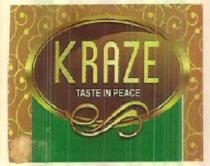 KRAZE TASTE IN PEACE