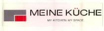 MEINE KUCHE