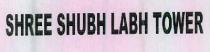 SHREE SHUBH LABH TOWER