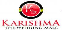 K KARISHMA THE WEDDING MALL