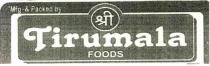 Sri Tirumala FOODS