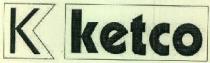 K ketco