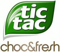 Tic Tacchoc&fresh