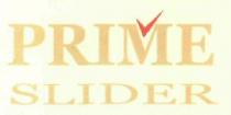 PRIME SLIDER