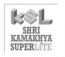 KSL-Shri Kamakhya Superlite
