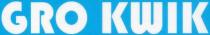 GRO KWIK