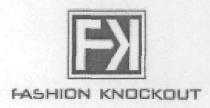 FK FASHION KNOCKOUT