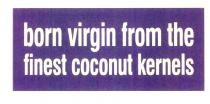 born virgin from the finest coconut kernels