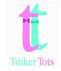 tt Tinker Tots