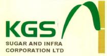 KGS SUGAR AND INFRA CORPORATION LTD