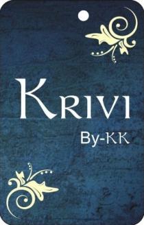 KRIVI BY KK