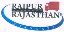 RAIPUR RAJASTHAN ROADWAYS