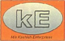 KE M/S KASHISH ENTERPRISES