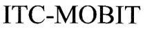 ITC-MOBIT