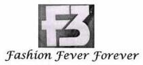 Fashion Fever Forever, F3