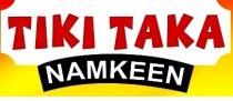 Tiki Taka Namkeen