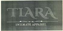 TIARA INTIMATE APPAREL