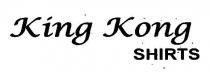 KING KONG SHIRTS