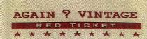 AGAIN ? VINTAGE RED TICKET