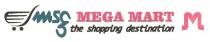 MSG MEGA MART THE SHOPPING DESTINATION